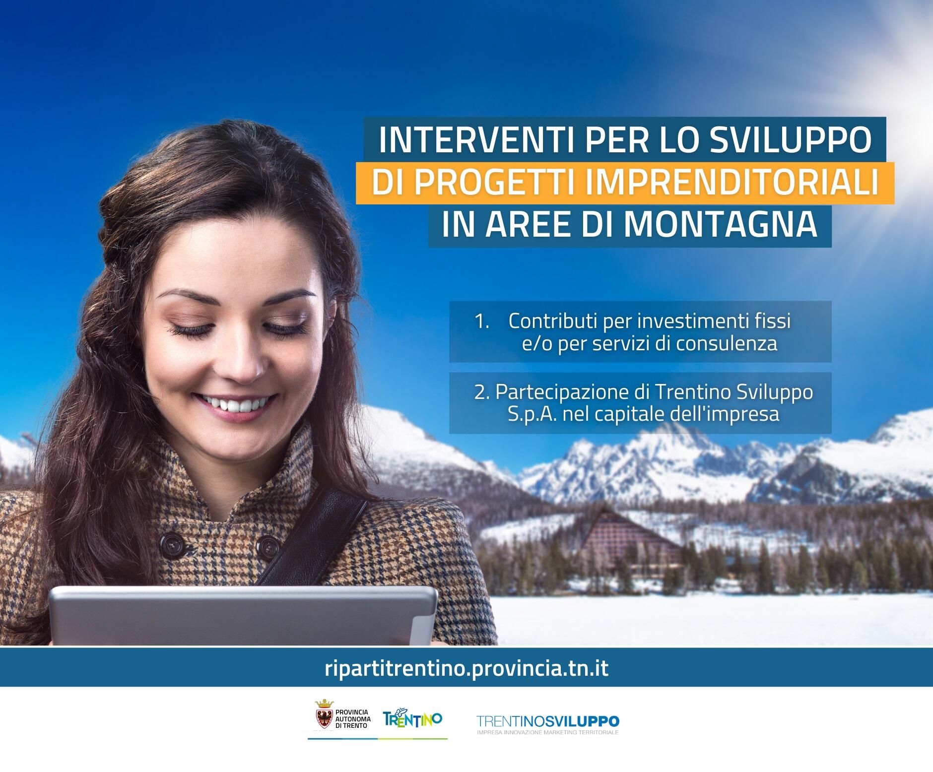 Alle imprese dei comuni di montagna fino a 200 mila euro in contributi o partecipazione al capitale sociale da parte di Trentino Sviluppo. Iscrizioni entro il 25 gennaio 2021.