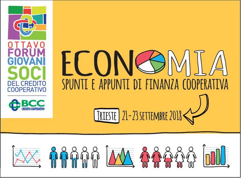 A Trieste tra dal 21 e al 23 settembre 2018. Il tema di questa ottava edizione sarà &quot;Economia. Spunti e appunti di finanza coopperativa&quot;