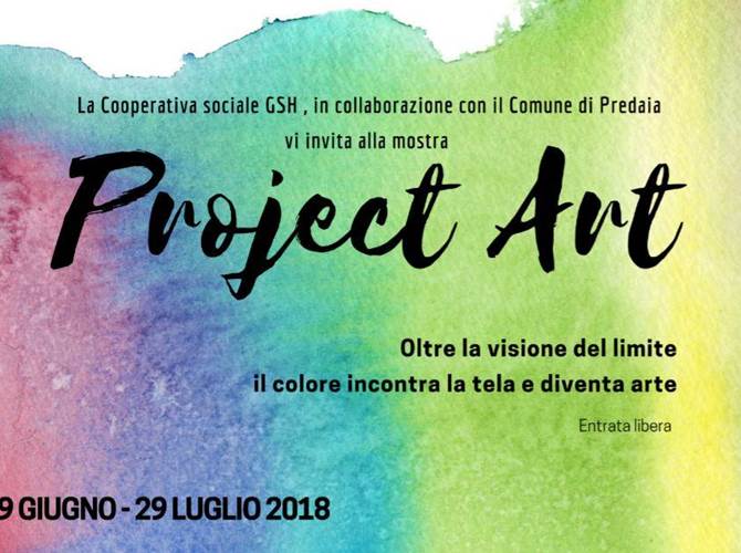 PROJECT ART – Oltre la visione del limite Venerdì 29 giugno, alle ore 18.00 presso Casa Marta a Coredo di Predaia, inaugurazione della 3° edizione della mostra “PROJECT ART - OLTRE LA VISIONE DEL LIMITE” proposta dalla cooperativa sociale GSH, in collaborazione con l’amministrazione comunale di Predaia e la Proloco di Coredo