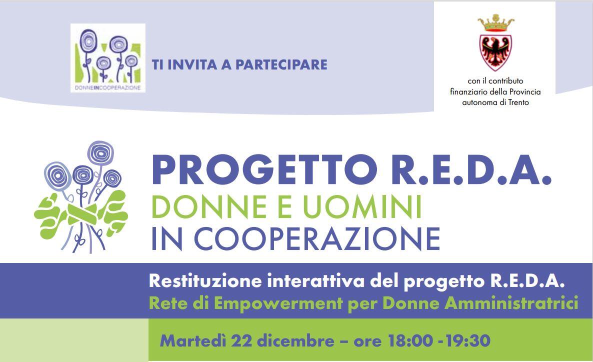 Martedì 22 dicembre alle 18 l'associazione Donne in Cooperazione organizza l'evento di restituzione interattiva del progetto in modalità online.

    
            
        Locandina Evento Finale_R.E.D.A..pdf 62,74 kB
    
           
