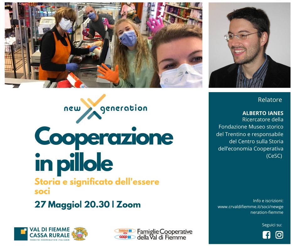 Appuntamento sulla piattaforma Zoom: mercoledì 27 maggio ad ore 20.30 con Alberto Ianes, ricercatore della Fondazione Museo Storico del Trentino e responsabile del Centro sulla Storia dell’Economia Cooperativa.