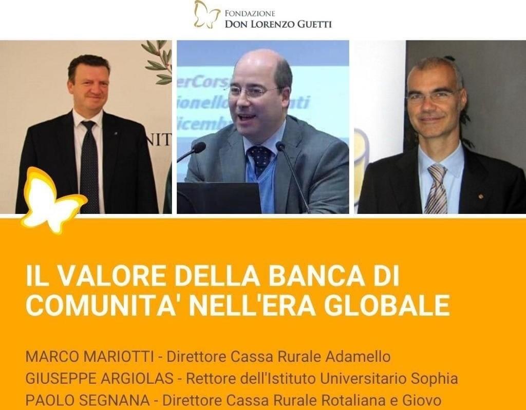 “Il valore della banca di comunità nell’era globale”.